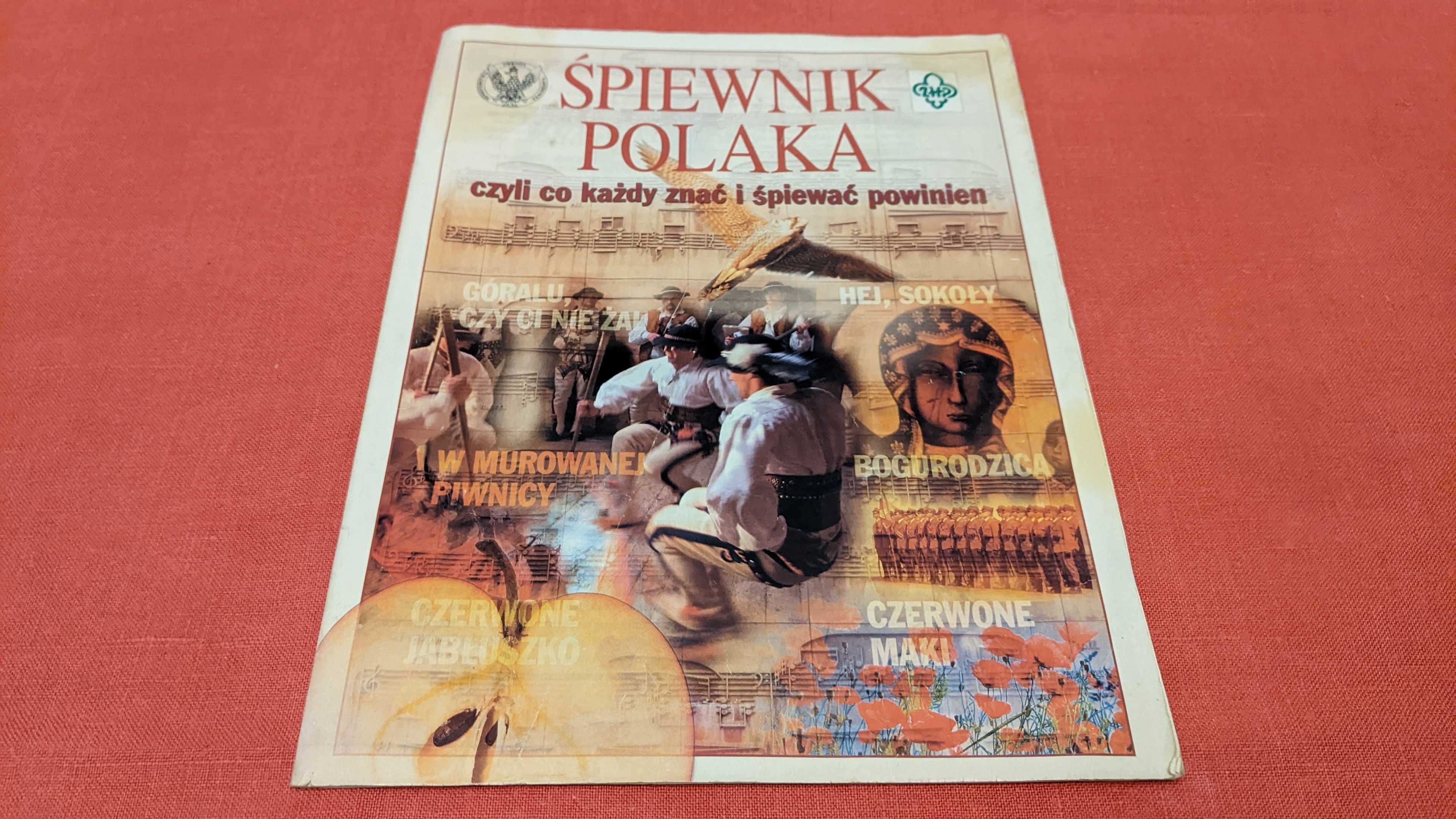 Śpiewnik Polaka czyli co każdy znać i śpiewać powinien