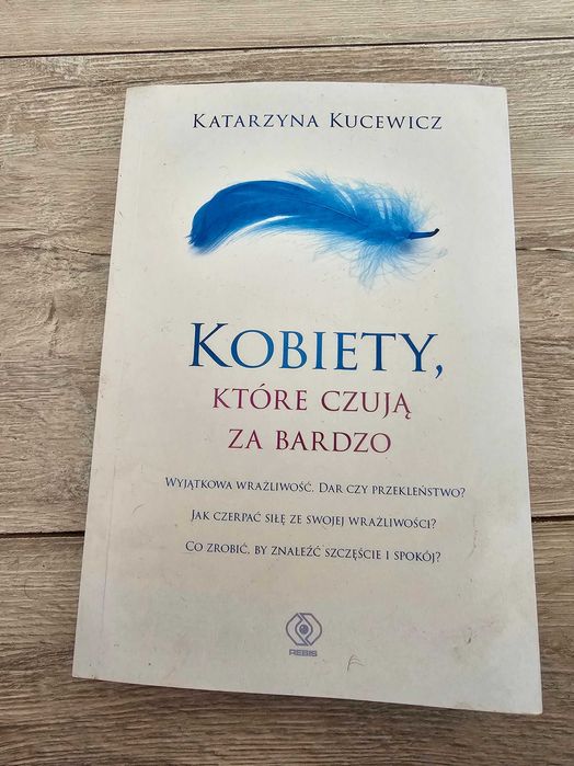 Kobiety, które czują za bardzo