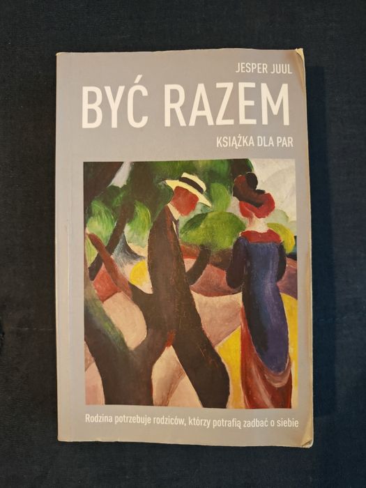 Książka "Być razem. Książka dla par" Jasper Juul