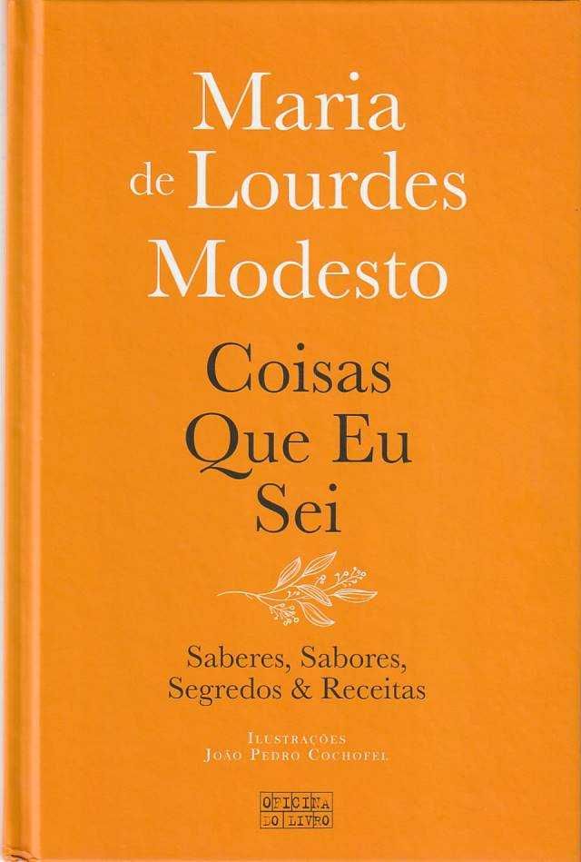 Coisas que eu sei-Maria de Lourdes Modesto-Oficina do Livro