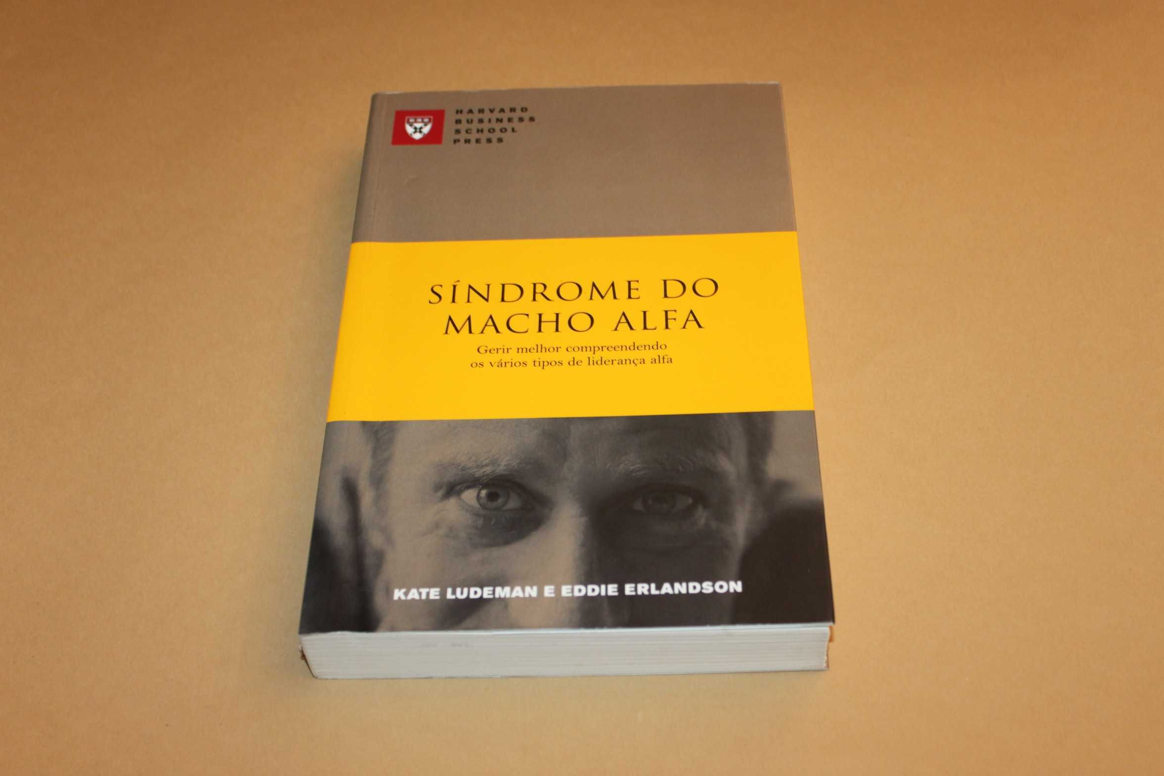 Síndrome do Macho Alfa//kate Ludeman e Eddie Erlandson