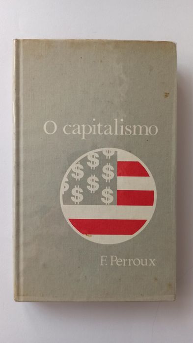 O capitalismo - F. Perroux