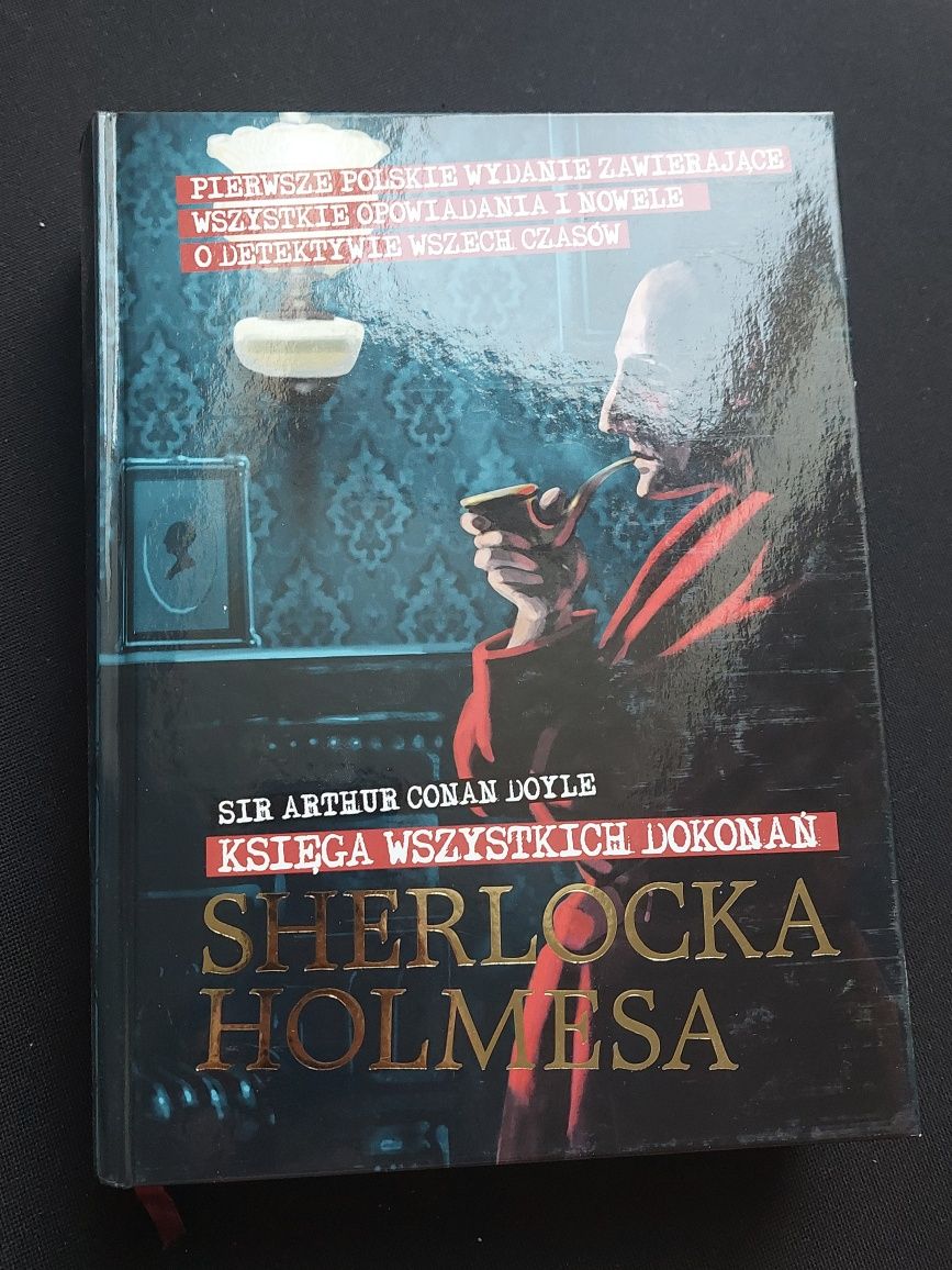 Sherlock Holmes Księga Wszystkich Dokonań