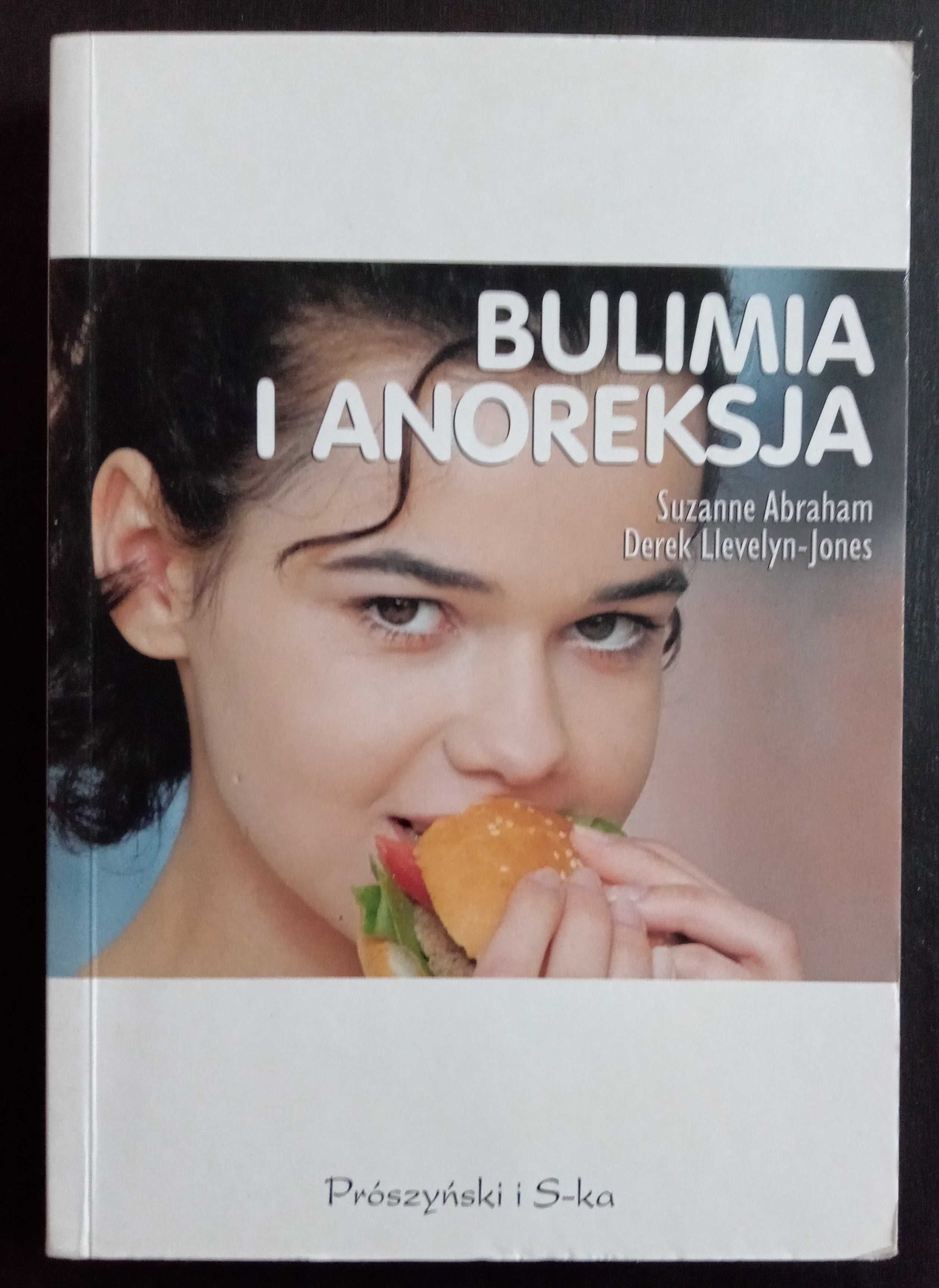 Bulimia i anoreksja - Suzanne Abraham