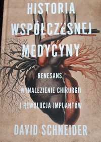 Historia Wspólczesnej Medycyny David Schneider