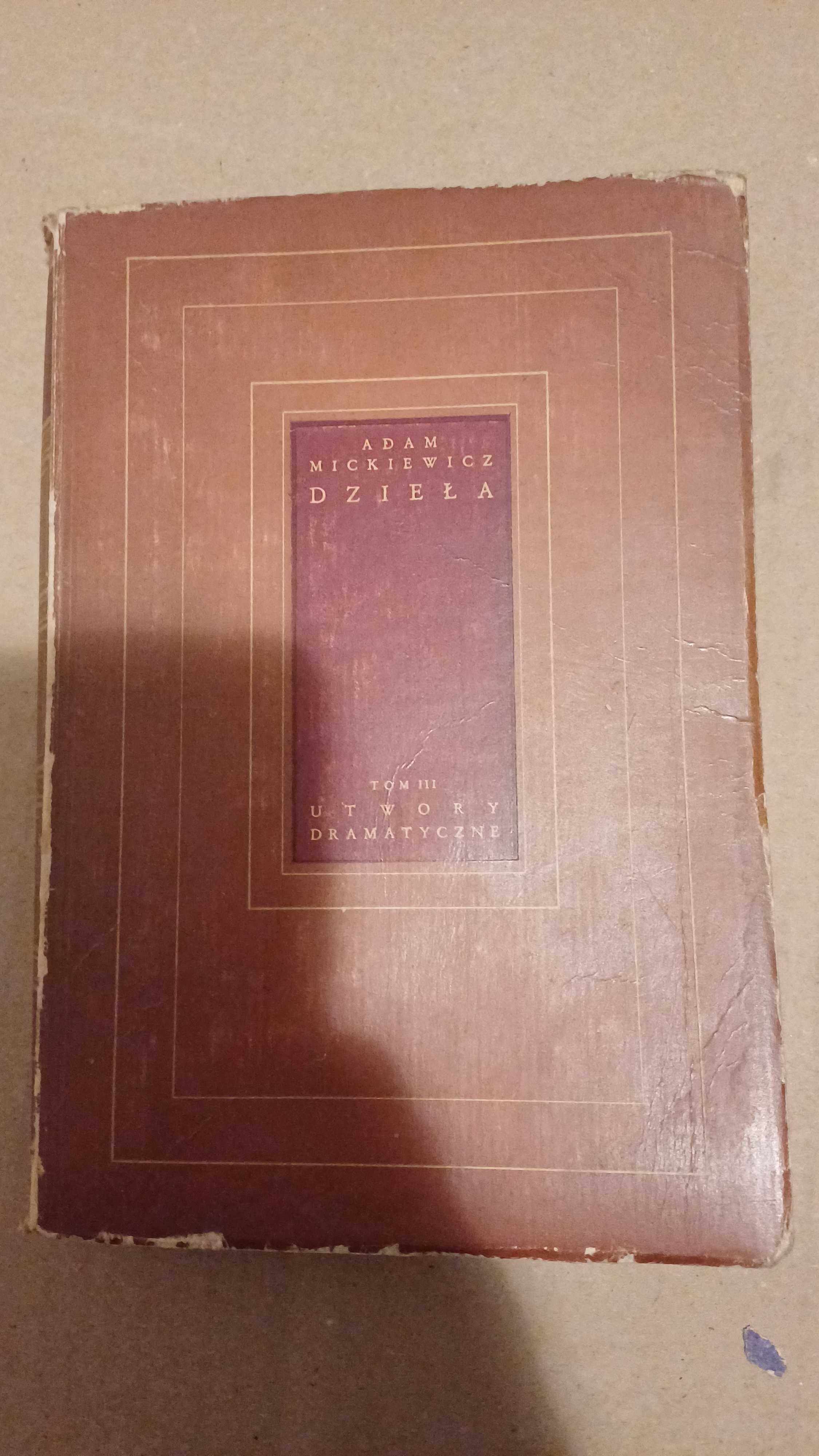 Książka – Dzieła Tom III. Utwory dramatyczne – Adam Mickiewicz