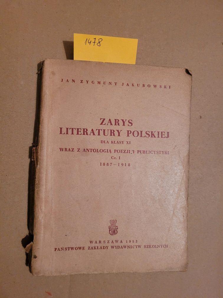 1478. "Zarys literatury polskiej"  Klasa XI Zygmunt Jakubowski