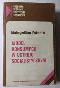 Maksymilian Pohorille Model konsumpcji w ustroju socjalistycznym 1971