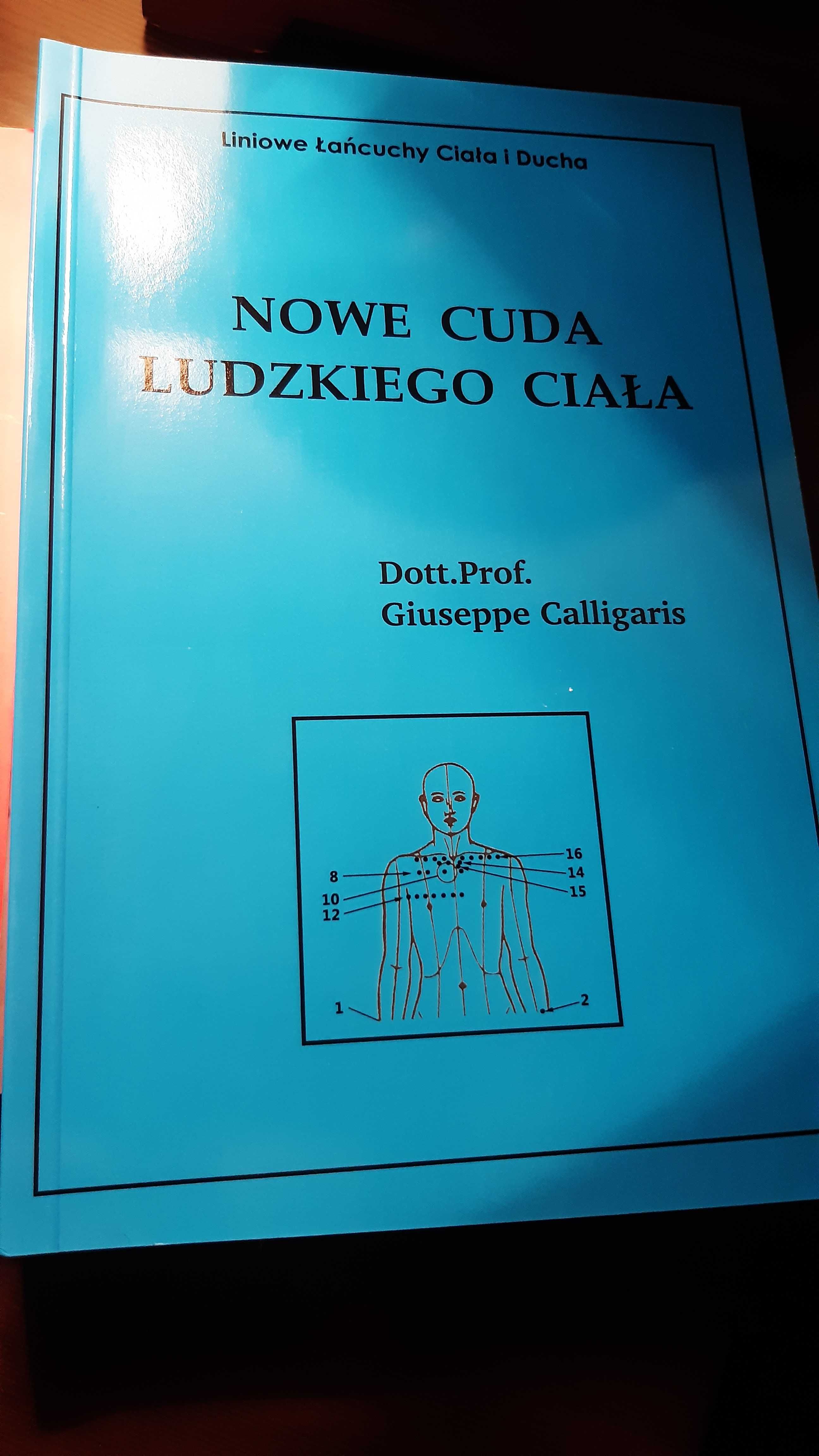 DR CALLIGARIS Nowe Cuda Ludzkiego Ciała