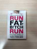 Run Fat Bitch Run Ruth Field (Grit Doctor) Treningi Odchudzanie