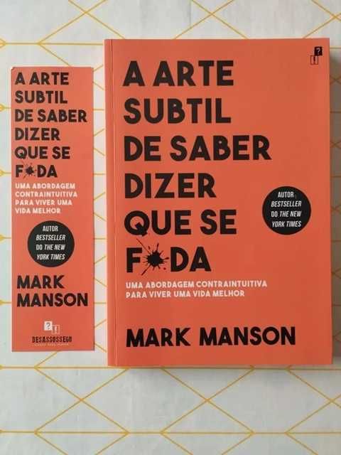 A Arte Subtil de Saber Dizer Que Se F*da de Mark Manson
