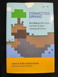 Connected Gaming de Quinn Burke e Yasmin B. Kafai