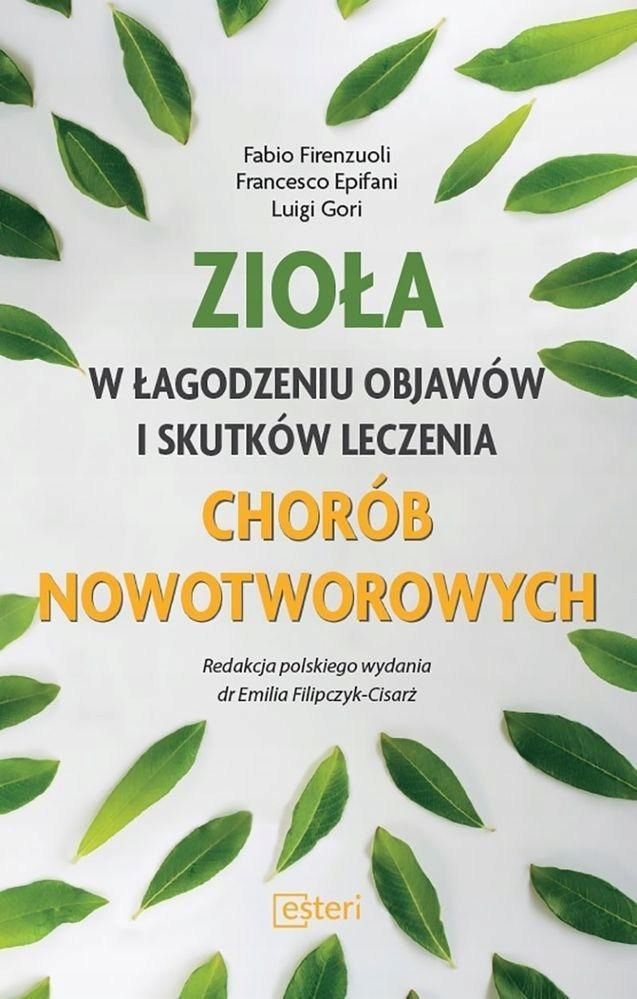 Zioła W Łagodzeniu Objawów I Skutków Leczenia.