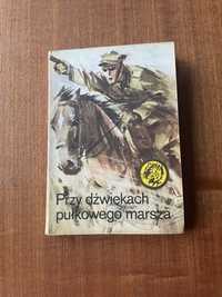 Żółty Tygrys Przy dźwiękach pułkowego marsza 13/80