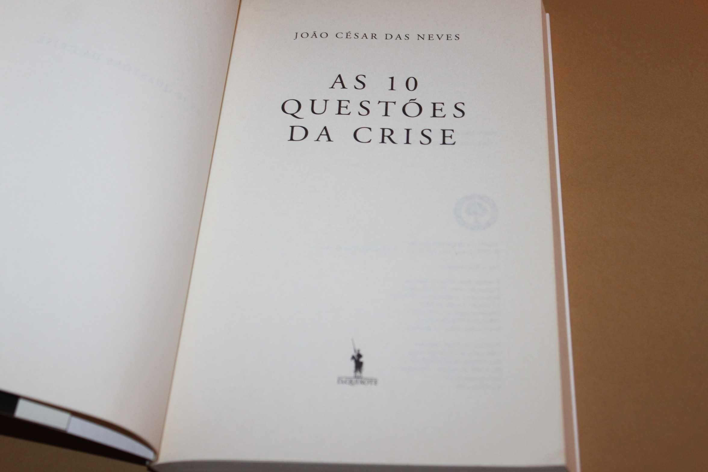 As Dez Questões da Crise// João Cesar das Neves