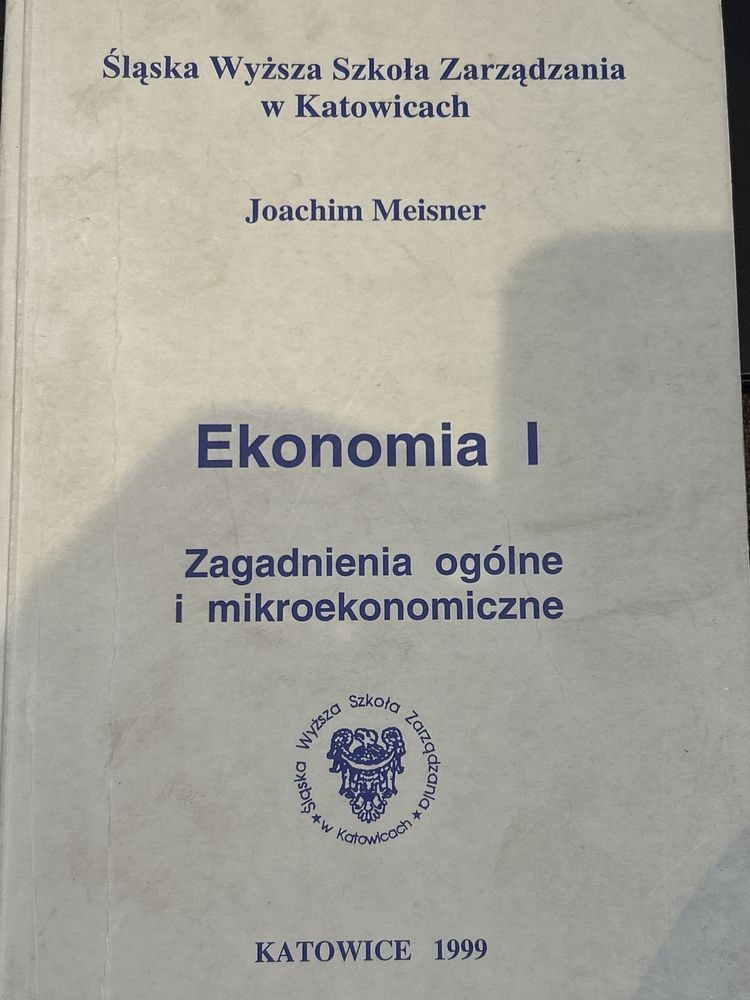 Ekonomia. Zagadnienia ogólne i mikroekonomiczne. J. Meisner