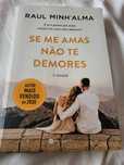 Livro Se me amas nao te demores- Raul Minh'alma