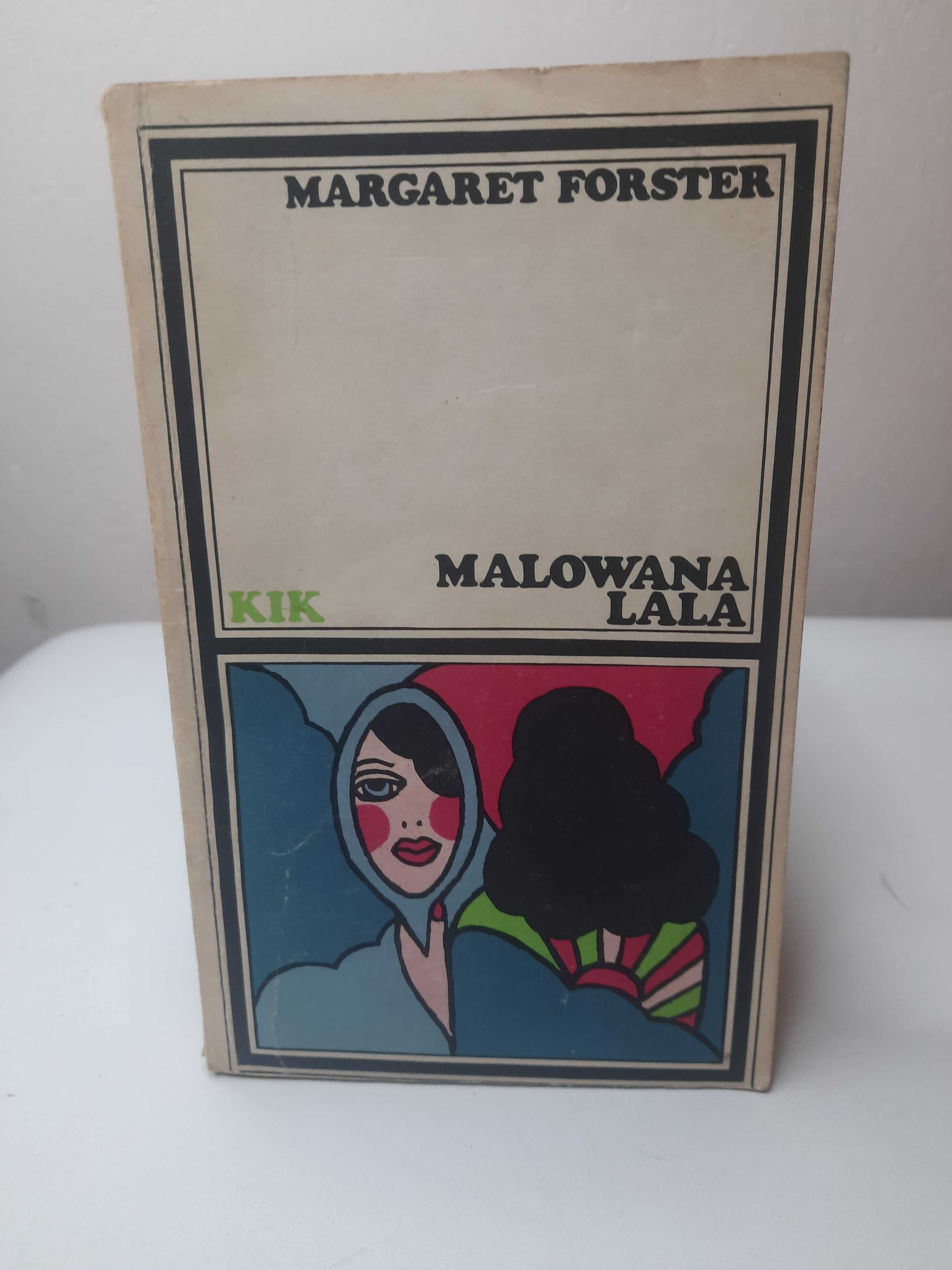 Margaret Forster "Malowana Lala"