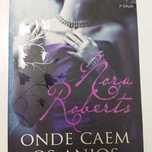 Onde caem os anjos de Nora Roberts