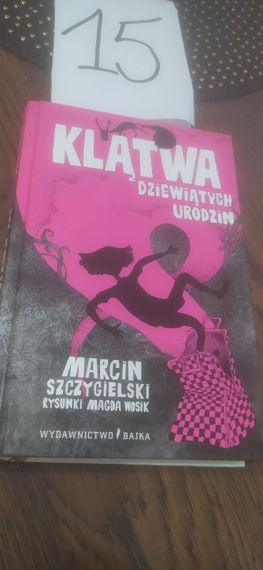 Klątwa Dziewiątych Urodzin Marcin Szczygielski