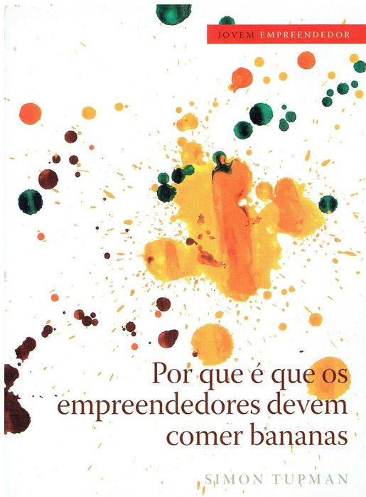 13068

Porque é Que os Empreendedores Devem Comer Bananas