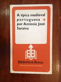 António José Saraiva - A Épica Medieval Portuguesa