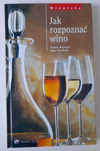 Jak rozpoznać wino Sabine Rumrich, Ingo Swoboda