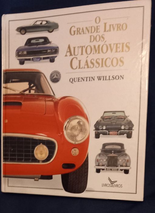 O Grande livro dos Automóveis Clássicos.