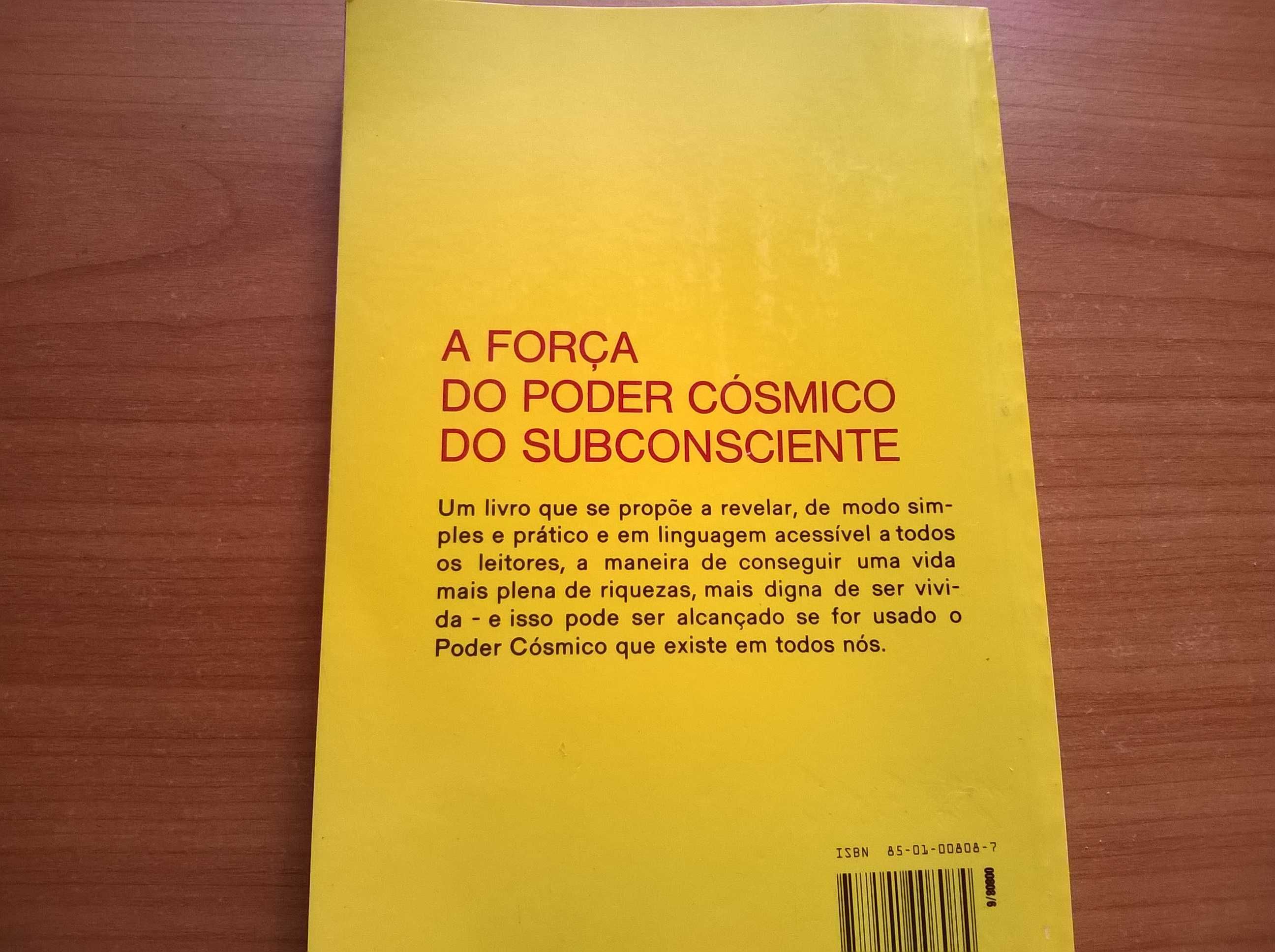 A Força do Poder Cósmico do Subconsciente - Joseph Murphy