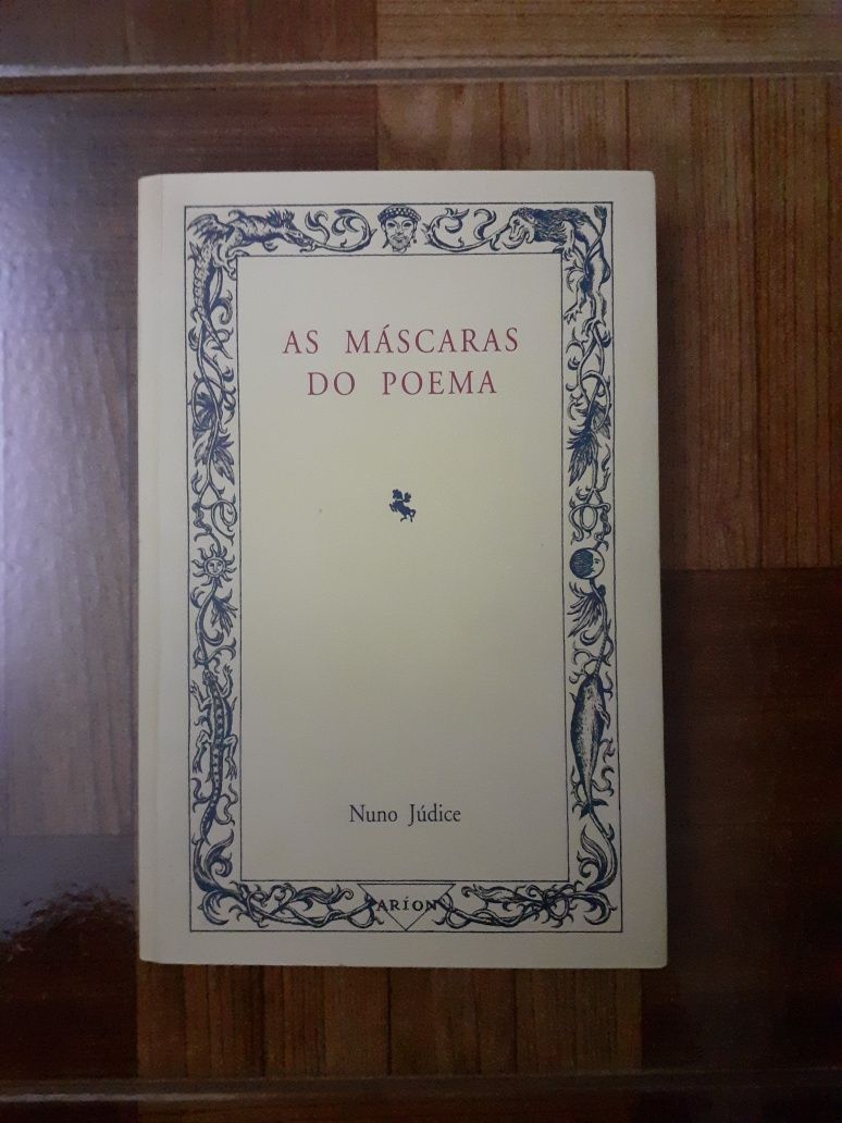 Nuno Judice, As mascaras do poema