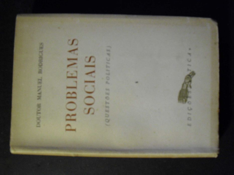 Rodrigues (Manuel);Problemas Sociais (Questões Politicas)
