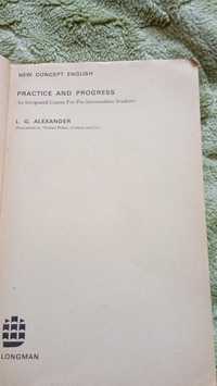 Practical and progress L.G. Alexander