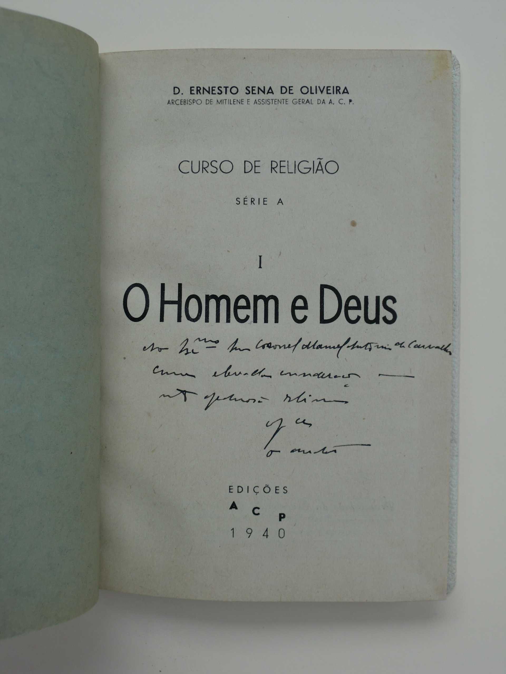 O Homem e Deus
de D. Ernesto Sena de Oliveira