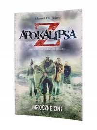 Apokalipsa Z Tom 2 / Mroczne Dni / Manel Loureiro