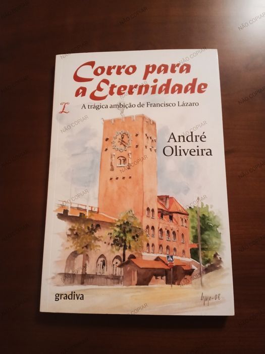 Corro para a Eternidade - André Oliveira