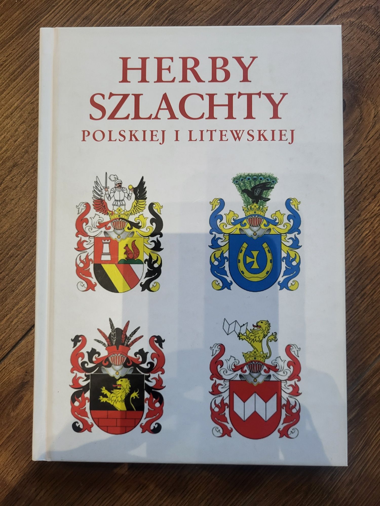 Herby szlachty polskiej i litewskiej. Andrzej W. Drągowski