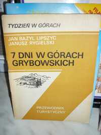 7 dni w Górach Grybowskich , przewodnik turystyczny.