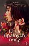 Kilka upalnych nocy. Wydawnictwo Literackie