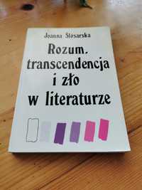 Rozum, transcendencja i zło w literaturze Joanna Ślusarska