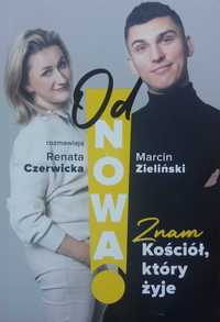 OdNowa! Znam Kościół, który żyje. Marcin Zieliński-Renata Czerwicka