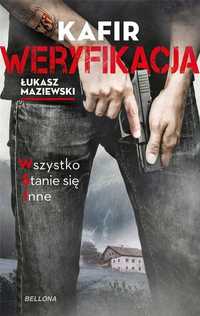 Weryfikacja, Łukasz Maziewski, Kafir