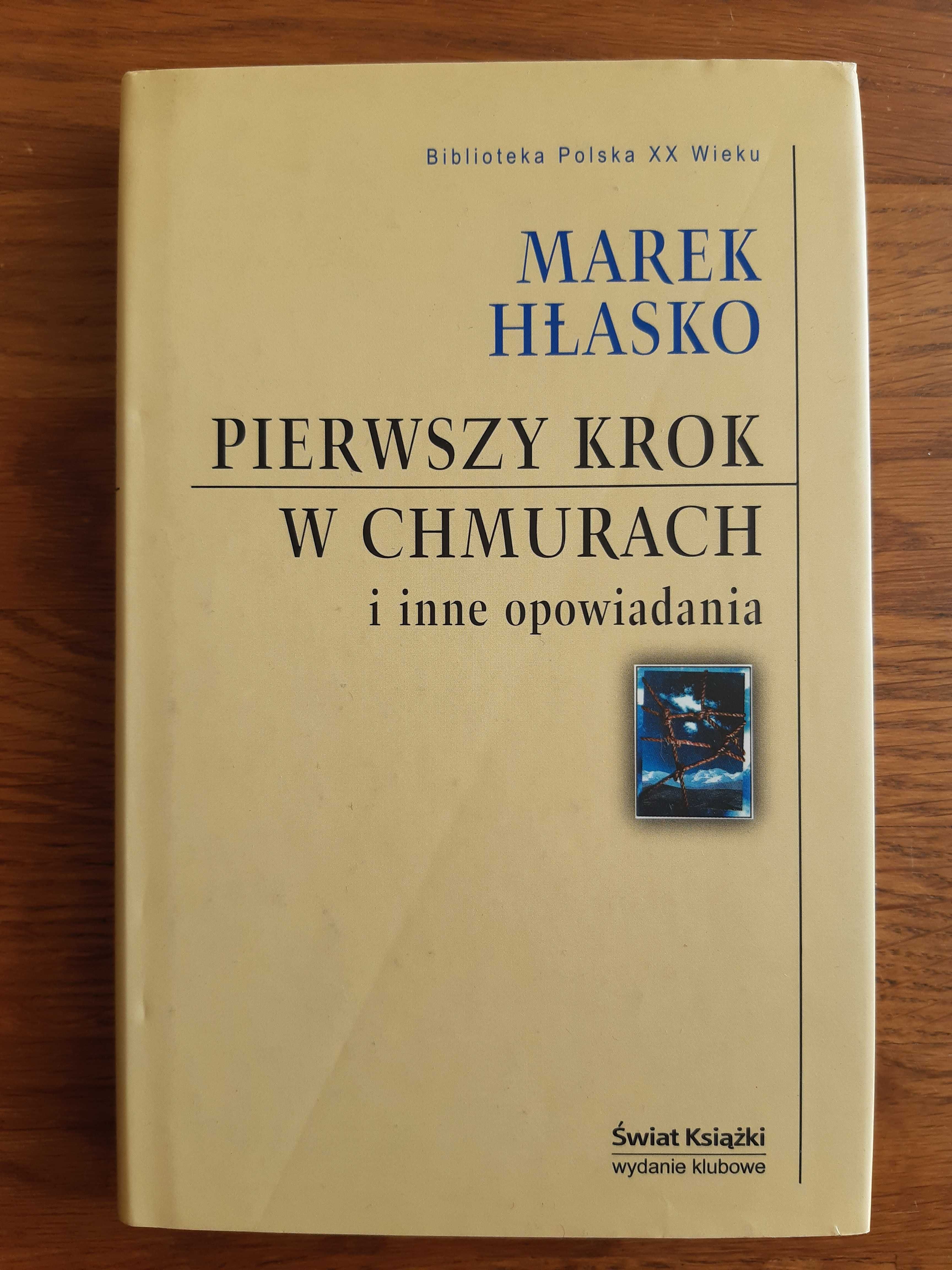 Pierwszy krok w chmurach i inne opowiadania. Marek Hłasko