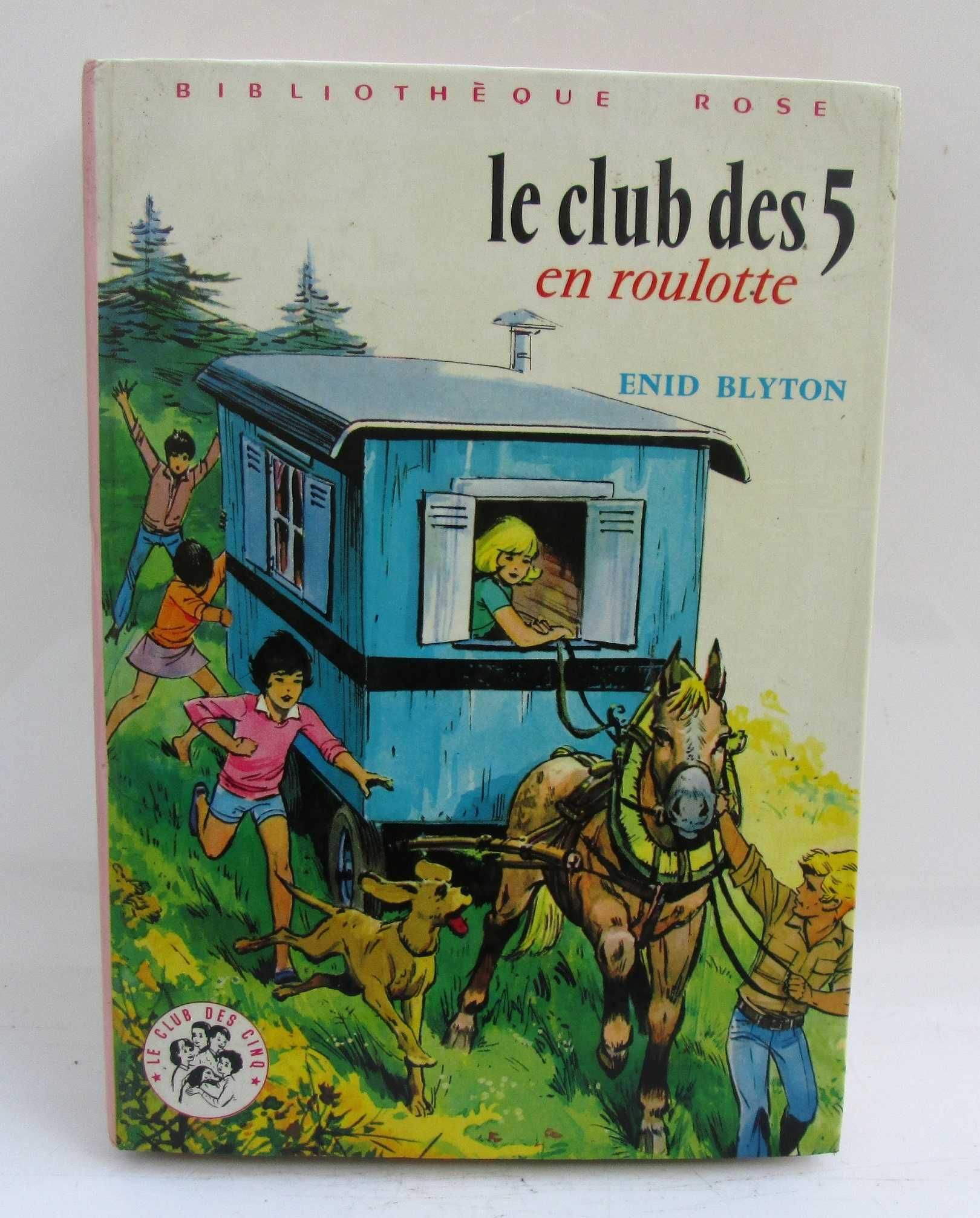 Le Club des 5 en roulotte, Enyd Blyton 1976