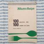 100 receitas por 100 donas de casa - Irene Vizi - knorr