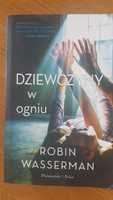 "dziewczyny w ogniu" Robin Wasserman