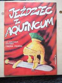 Komiks Jeździec z Aquincum, Wydanie I, stan bdb