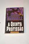A Quinta Profissão - David Morrell