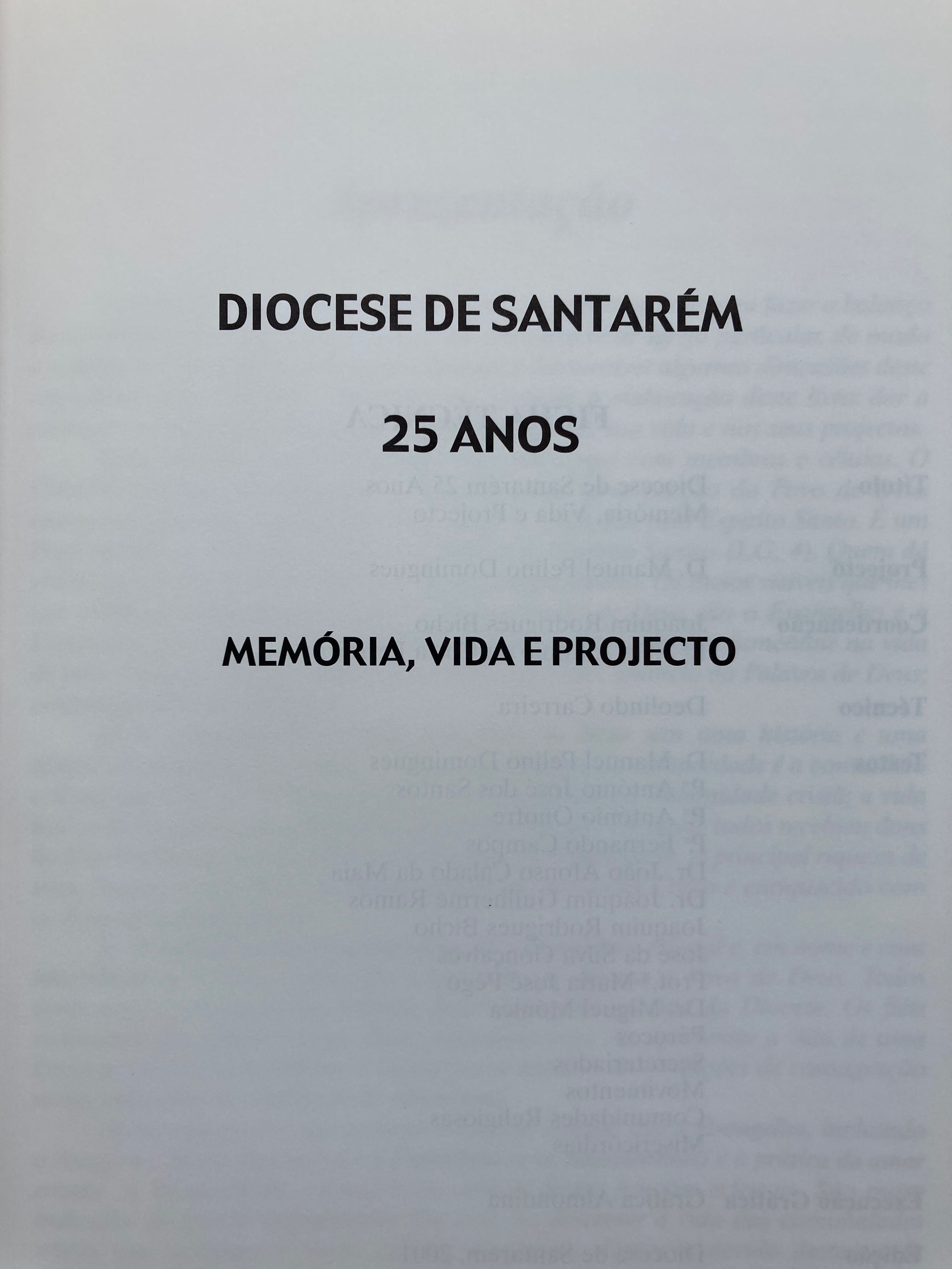 Diocese de Santarém 25 anos Memória  Vida e Projecto