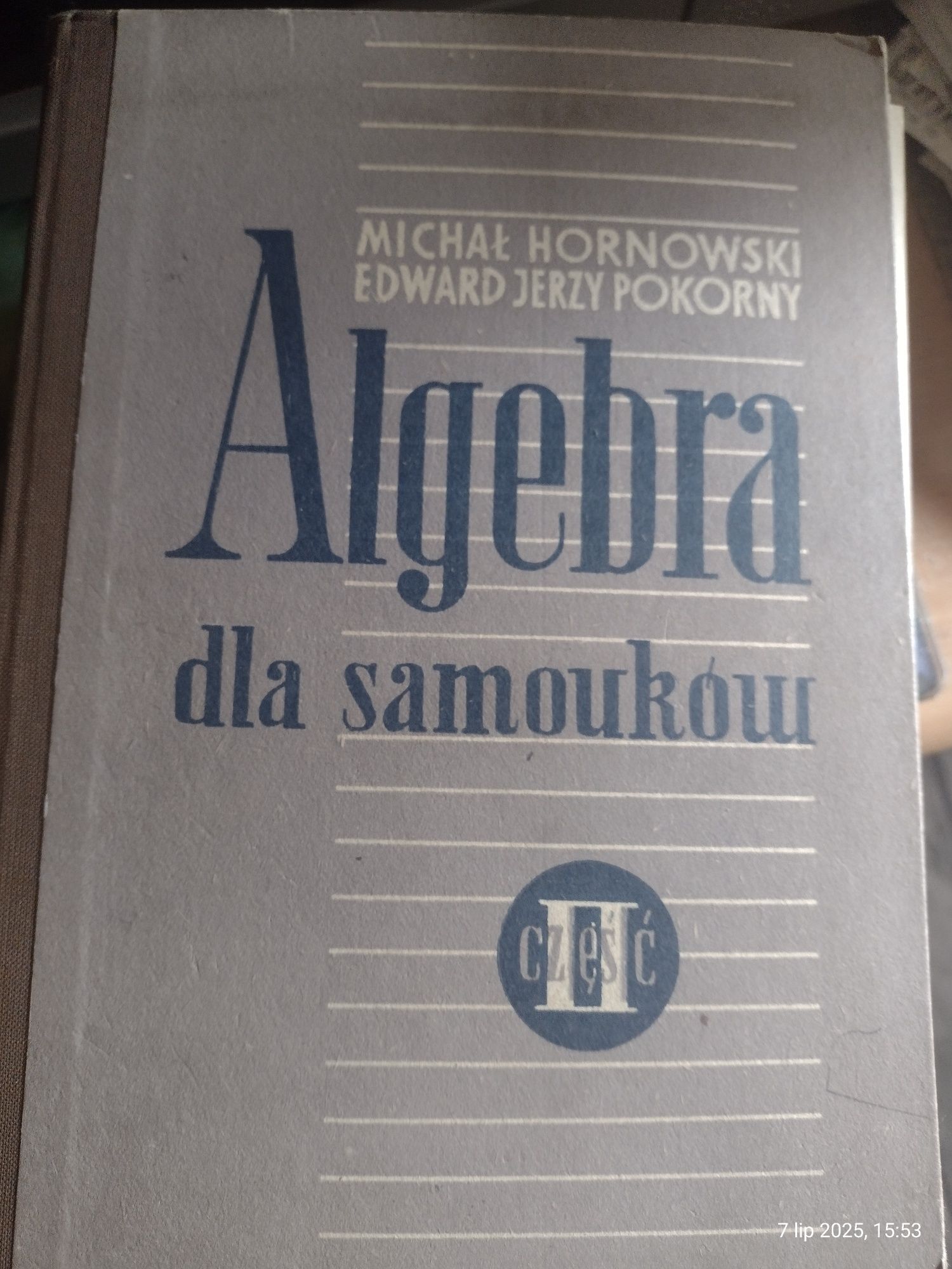 Algebra dla samouków część II  Michał Hornowski, Edward Jerzy Pokorny