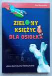 Zielony księżyc dla osiołka